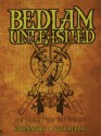 Bedlam Unleashed: Omnibus Edition - Steven L. Shrewsbury, Peter Welmerink