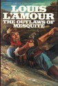 The Outlaws of Mesquite - Louis L'Amour