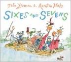 Sixes and Sevens - John Yeoman, Quentin Blake