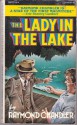 The Lady in the Lake - Raymond Chandler