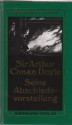 Sherlock Holmes. Seine Abschiedsvorstellung - Arthur Conan Doyle