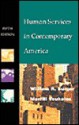 Human Services in Contemporary America - William R. Burger, Merrill Youkeles