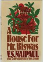 A House for Mr. Biswas - V.S. Naipaul