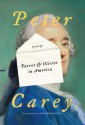 Parrot and Olivier in America - Peter Carey