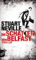 Die Schatten von Belfast (Jack Lennon Investigations #1) - Stuart Neville, Armin Gontermann