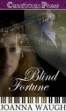 Blind Fortune - Joanna Waugh