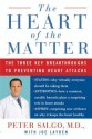 The Heart of the Matter: The Three Key Breakthroughs to Preventing Heart Attacks - Peter Salgo, Joe Layden