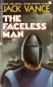 The Faceless Man - Jack Vance