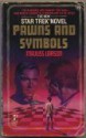 Pawns and Symbols (Star Trek, No 26) - Majliss Larson