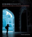 Visionmongers: Making a Life and a Living in Photography - David duChemin