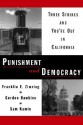 Punishment and Democracy: Three Strikes and You're Out in California - Franklin E. Zimring, Gordon Hawkins, Sam Kamin