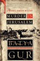 Murder in Jerusalem - Batya Gur