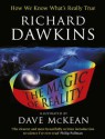 The Magic of Reality: How We Know What's Really True - Richard Dawkins, Dave McKean