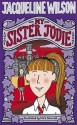 My Sister Jodie - Jacqueline Wilson, Nick Sharratt