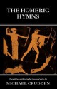 The Homeric Hymns - Michael Crudden