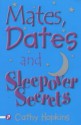 Mates, Dates and Sleepover Secrets - Cathy Hopkins