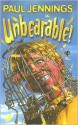 Unbearable! (Uncollected) - Paul Jennings