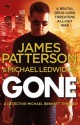 Gone: (Michael Bennett 6) - James Patterson