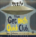 The Get Rich Quick Club - Dan Gutman