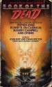 Book of the Dead - Edward Bryant, Steve Rasnic Tem, John Skipp, Glen Vasey