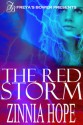 The Red Storm - Zinnia Hope