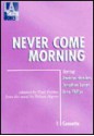 Never Come Morning - Paul Peditto