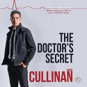 The Doctor's Secret (Copper Point Medical #1) - Heidi Cullinan, Iggy Toma