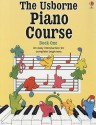 The Usborne Piano Course, Book One - Katie Elliott, Kathy Gemmell, Emma Danes