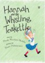 Hannah and the Whistling Teakettle (Richard Jackson Books (DK Ink)) - Mindy Warshaw Skolsky