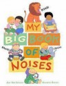 My Big Book Of Noises - Amy MacDonald, Maureen Roffey