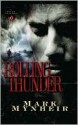 Rolling Thunder - Mark Mynheir