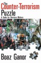 The Counter-Terrorism Puzzle: A Guide for Decision Makers: 0 - Boaz Ganor