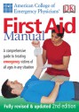 American College of Emergency Physicians First Aid Manual, Secondedition (American College of Emergency Physicians) - Jon R Krohmer, American College of Emergency Physicians