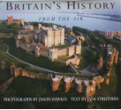 Britain's History from the Air - Jason Hawkes, Jane Struthers