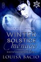 Winter Solstice Menage (Winter Solstice Run) (Black Hills Wolves Book 34) - Louisa Bacio