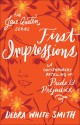 First Impressions: A Contemporary Retelling of Pride and Prejudice - Debra White Smith