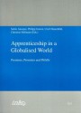 Apprenticeship in a Globalised World: Premises, Promises and Pitfalls - Salim Akoojee, Philipp Gonon, Ursel Hauschildt, Christine Hofmann