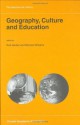 Geography, Culture and Education (GeoJournal Library) - Rod Gerber, M. Williams