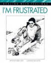 I'm Frustrated - Elizabeth Crary