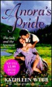 Anora's Pride - Kathleen Lawless, Kathleen Webb