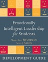 Emotionally Intelligent Leadership for Students: Development Guide - Marcy L. Shankman, Scott J. Allen