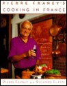 Pierre Franey's Cooking in Fra - Pierre Franey