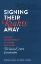 Signing Their Rights Away - Joseph D'Agnese, Denise Kiernan