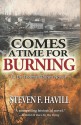 Comes a Time for Burning: A Dr. Thomas Parks Mystery - Steven F. Havill