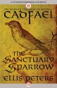 The Sanctuary Sparrow - Ellis Peters