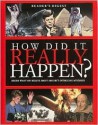 How Did it Really Happen? - Reader's Digest Association, Reader's Digest Association