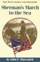 Sherman's March to the Sea (Civil War Campaigns and Commanders Series) - John F. Marszalek, State House Press