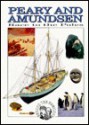 Peary and Amundsen: Race to the Poles - Antony Mason