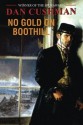 No Gold on Boothill - Dan Cushman