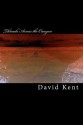 Threads Across the Canyon: The Wise Child Trilogy Book One - David Kent, Lori Kent